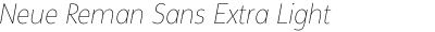 Neue Reman Sans Extra Light Condensed Italic